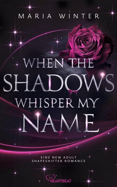 When the Shadows whisper my Name - Maria Winter