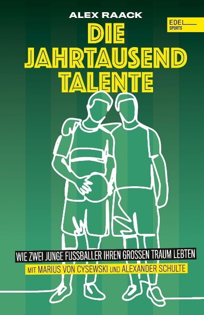 Die Jahrtausend-Talente - Marius von Cysewski, Alexander Schulte, Alex Raack
