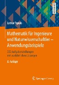 Cover-Bild zum Titel 'Mathematik für Ingenieure und Naturwissenschaftler - Anwendungsbeispiele' von 'Lothar Papula'