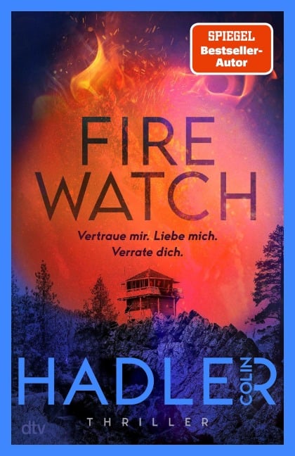 Firewatch - Colin Hadler