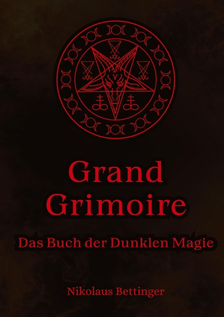 Grand Grimoire - Nikolaus Bettinger