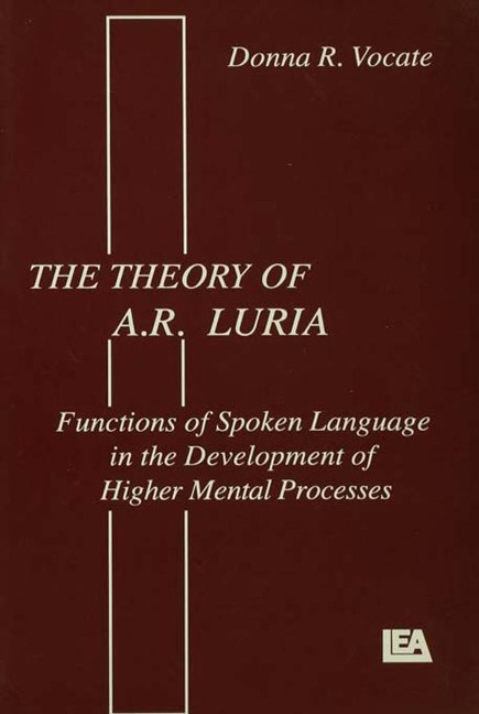 The theory of A.r. Luria - Donna R. Vocate