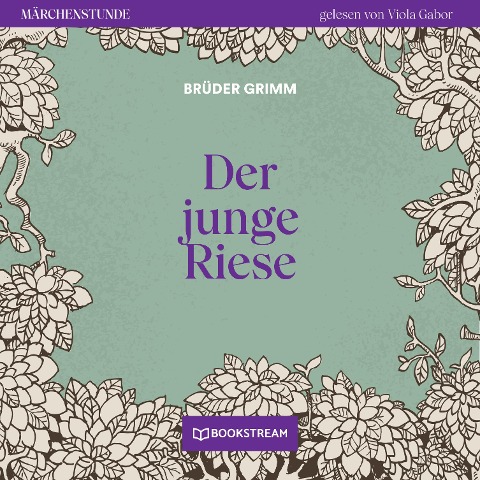 Der junge Riese - Brüder Grimm