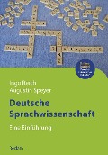 Cover-Bild zum Titel 'Deutsche Sprachwissenschaft' von 'Augustin Speyer, Ingo Reich'