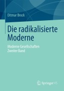 Cover-Bild zum Titel 'Die radikalisierte Moderne' von 'Ditmar Brock'