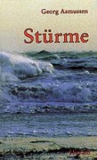 Cover-Bild zum Titel 'Stürme' von 'Georg Asmussen'