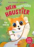 Cover-Bild zum Titel 'Mein supersüßes Haustier. Kiki zieht ein' von 'Judith Allert'