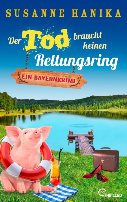Der Tod braucht keinen Rettungsring - Susanne Hanika