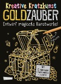 Kratzbilder für Kinder: Kreative Kratzkunst: Goldzauber - Anton Poitier