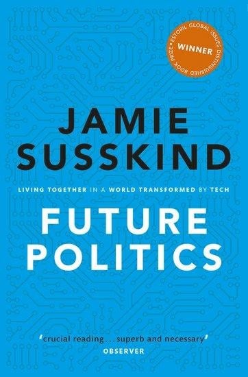 Future Politics - Jamie Susskind