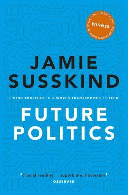 Future Politics - Jamie Susskind