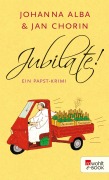 Cover-Bild zum Titel 'Jubilate!' von 'Johanna Alba, Jan Chorin'