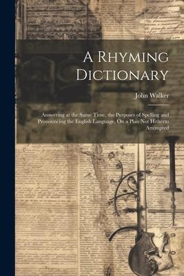 A Rhyming Dictionary - John Walker