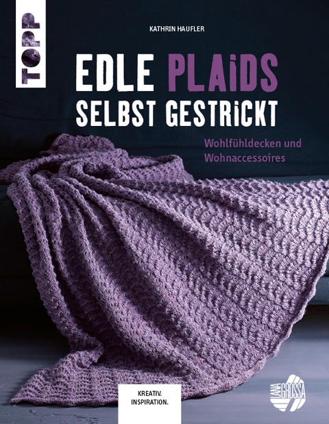 Edle Plaids selbst gestrickt - Kathrin Haufler