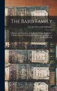 Cover-Bild zum Titel 'The Bard Family' von 'George Overcash Seilhamer'