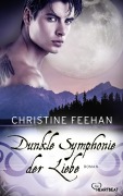 Cover-Bild zum Titel 'Dunkle Symphonie der Liebe' von 'Christine Feehan'