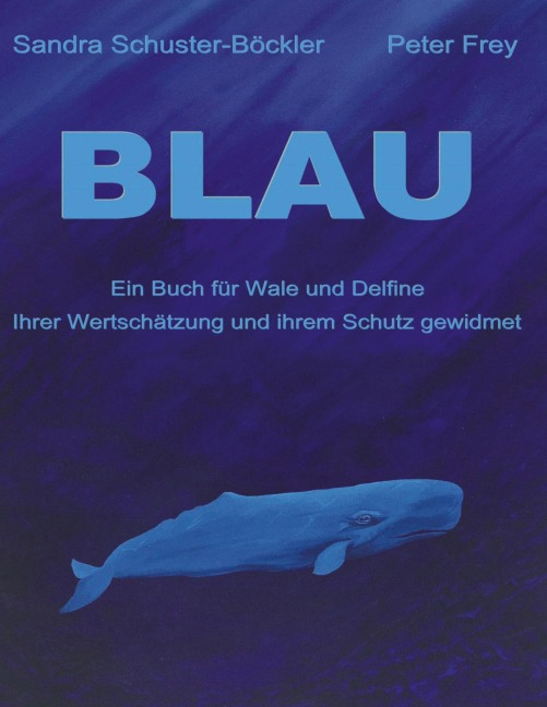 Blau - Sandra Schuster-Böckler, Peter Frey