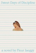 Cover-Bild zum Titel 'Sweet Days of Discipline' von 'Fleur Jaeggy'