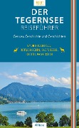 Der Tegernsee Reiseführer - Sonja Still