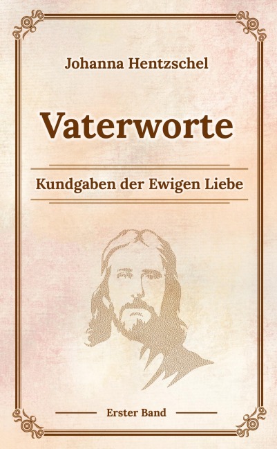 Vaterworte Bd. 1 - Johanna Hentzschel