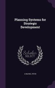 Cover-Bild zum Titel 'Planning Systems for Strategic Development' von 'Peter Lorange'