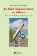 Cover-Bild zum Titel 'Das Riesen-Schupmannteleskop von Rathenow' von 'Susanne M Hoffmann'