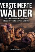 Cover-Bild zum Titel 'Versteinerte Wälder' von 'Luca Schubert'