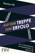 Cover-Bild zum Titel 'Auf der Treppe zum Erfolg' von 'Napoleon Hill'