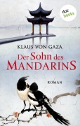 Cover-Bild zum Titel 'Der Sohn des Mandarins' von 'Klaus von Gaza'
