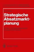 Cover-Bild zum Titel 'Strategische Absatzmarktplanung' von 'Werner A. Zöllner'