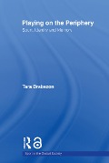 Cover-Bild zum Titel 'Playing on the Periphery' von 'Tara Brabazon'