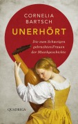 Cover-Bild zum Titel 'Unerhört' von 'Cornelia Bartsch'