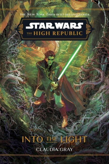 Star Wars: The High Republic: Into the Light - Claudia Gray