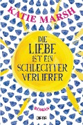 Cover-Bild zum Titel 'Die Liebe ist ein schlechter Verlierer' von 'Katie Marsh'