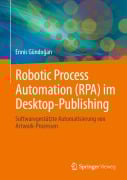Cover-Bild zum Titel 'Robotic Process Automation (RPA) im Desktop-Publishing' von 'Ennis Gündogan'