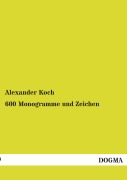 Cover-Bild zum Titel '600 Monogramme und Zeichen' von 'Alexander Koch'