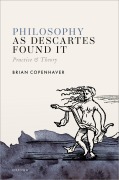 Cover-Bild zum Titel 'Philosophy as Descartes Found It' von 'Brian Copenhaver'