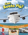 Can Boats Fly? - Heather E Schwartz