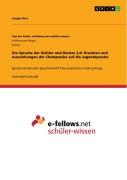 Cover-Bild zum Titel 'Die Sprache der Dichter und Denker 2.0: Ursachen und Auswirkungen der Chatsprache auf die Jugendsprache' von 'Joseph Choi'