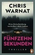 Cover-Bild zum Titel '15 Sekunden' von 'Chris Warnat'