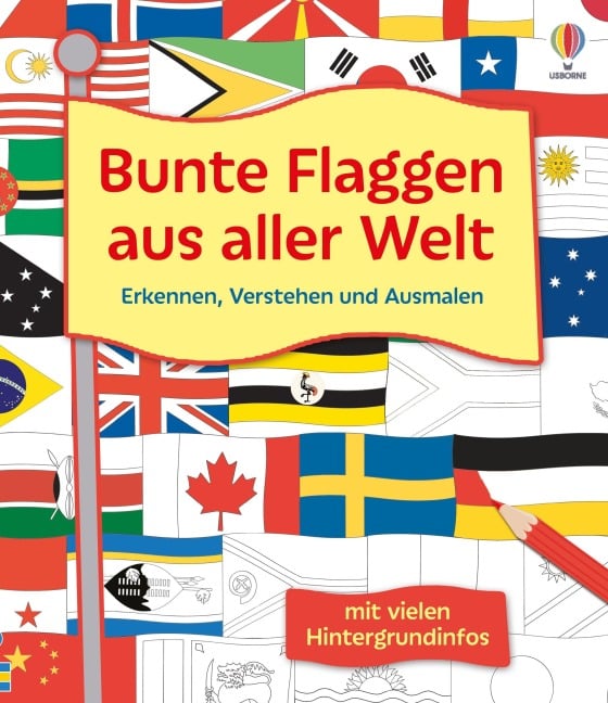 Bunte Flaggen aus aller Welt Erkennen, Verstehen und Ausmalen - Susan Meredith