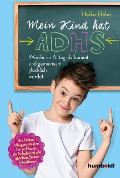 Mein Kind hat ADHS - Heike Hahn