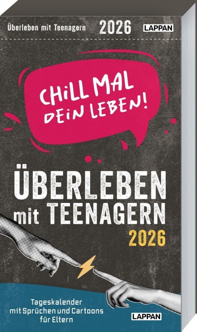 Chill mal dein Leben! - Überleben mit Teenagern 2026 - Lappan Verlag Chill mal dein Leben! - Überleben mit Teenagern 2026 - Lappan Verlag