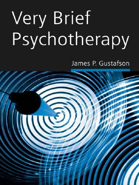 Very Brief Psychotherapy - James P. Gustafson