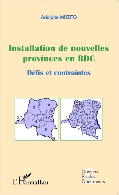 Installation de nouvelles provinces en RDC (fascicule broché) - Adolphe Muzito