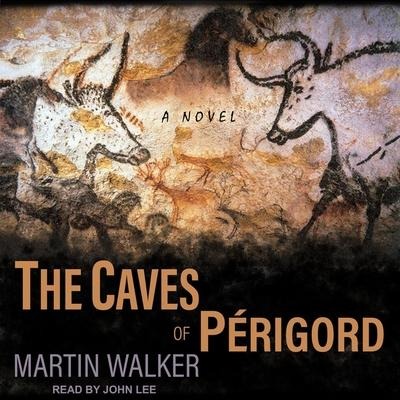 The Caves of Perigord - Martin Walker
