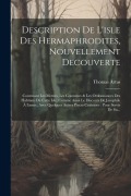 Cover-Bild zum Titel 'Description De L'isle Des Hermaphrodites, Nouvellement Decouverte' von 'Thomas Artus'