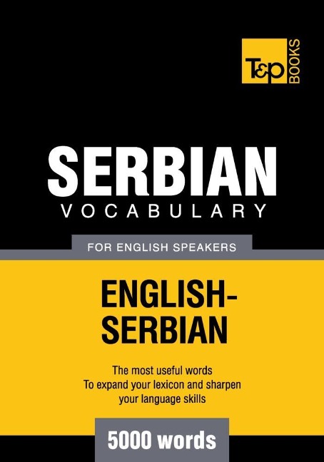 Serbian vocabulary for English speakers - 5000 words - Andrey Taranov