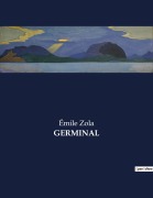 Cover-Bild zum Titel 'GERMINAL' von 'Émile Zola'