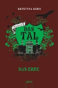 Cover-Bild zum Titel 'Das Tal: Das Erbe' von 'Krystyna Kuhn'